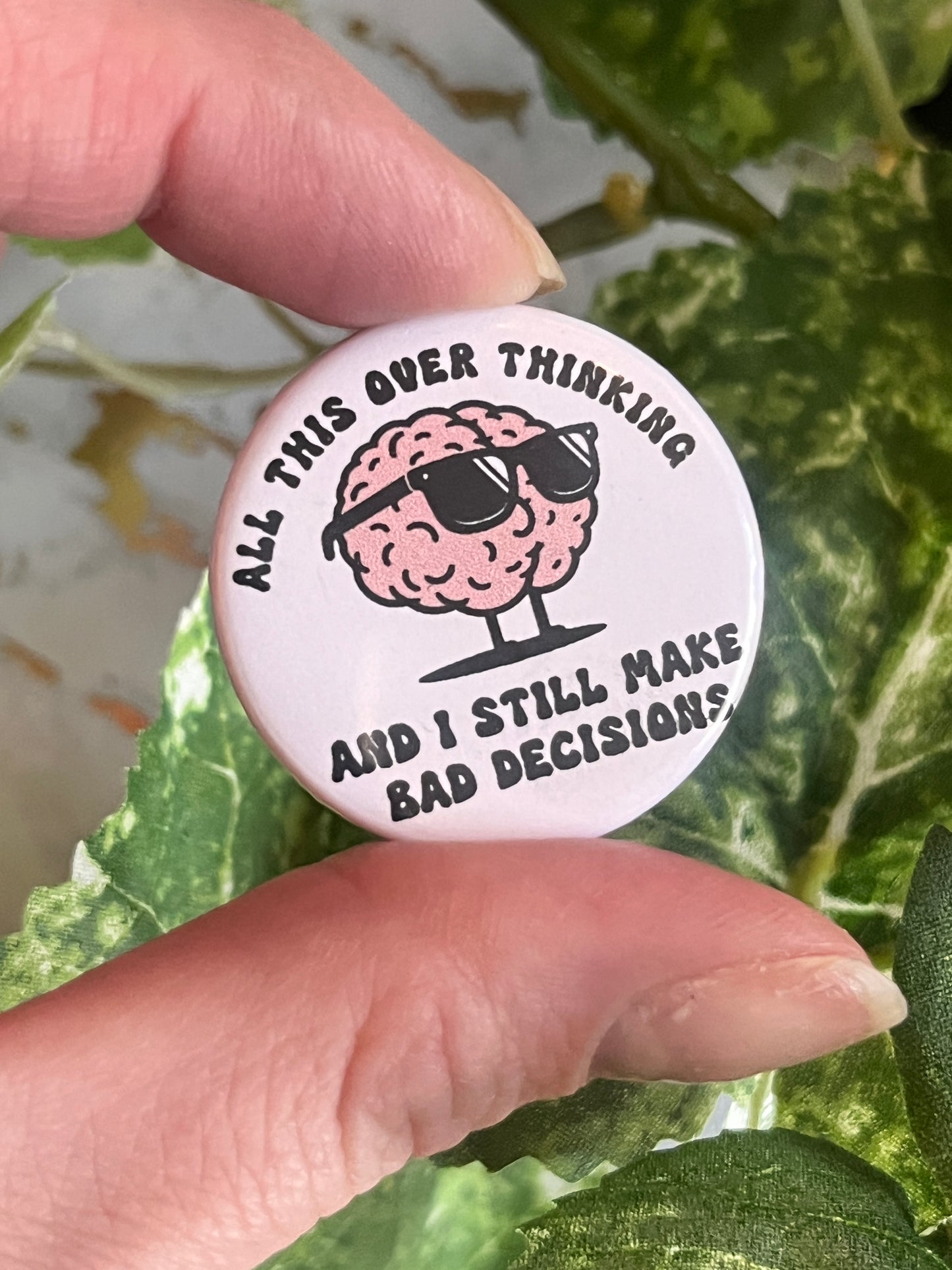 Overthinking Button Pin